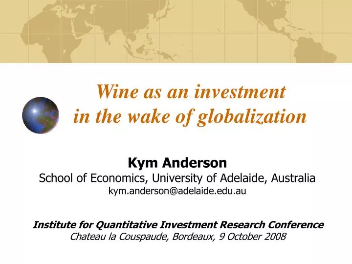 wine as an investment in the wake of globalization