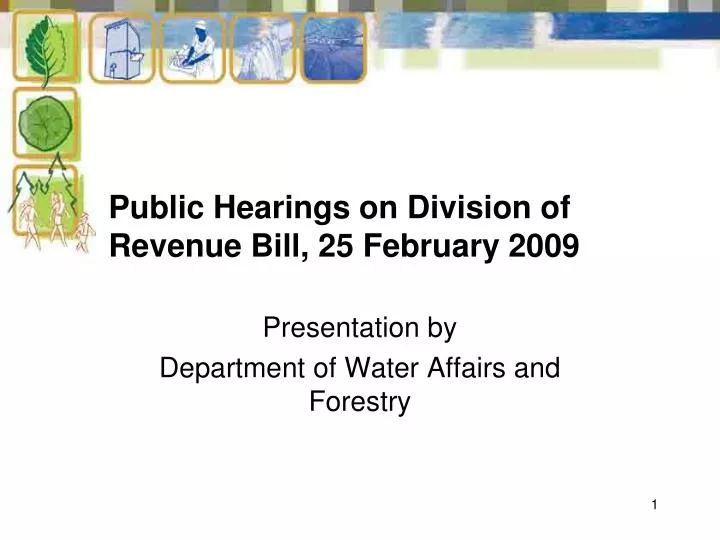 public hearings on division of revenue bill 25 february 2009