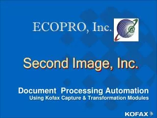 Document Processing Automation Using Kofax Capture &amp; Transformation Modules