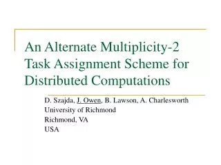 An Alternate Multiplicity-2 Task Assignment Scheme for Distributed Computations