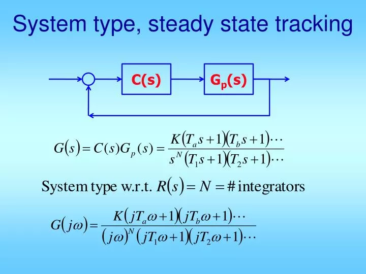 system type steady state tracking
