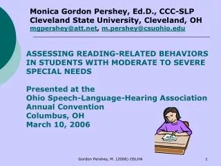 ASSESSING READING-RELATED BEHAVIORS IN STUDENTS WITH MODERATE TO SEVERE SPECIAL NEEDS