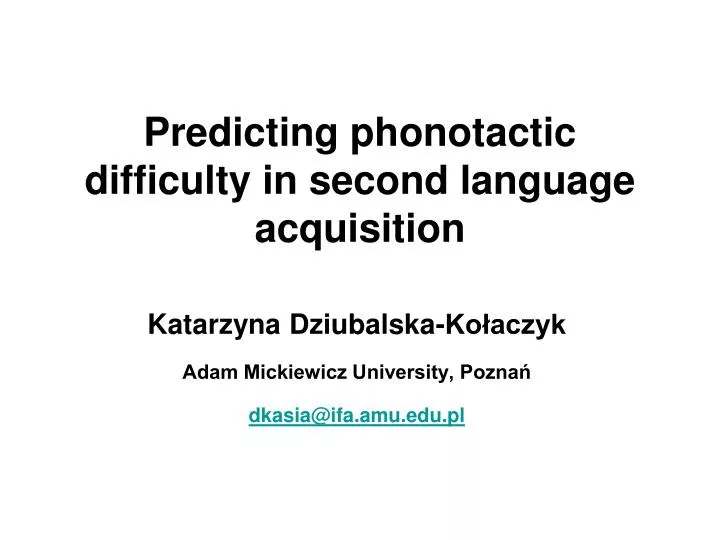 predicting phonotactic difficulty in second language acquisition