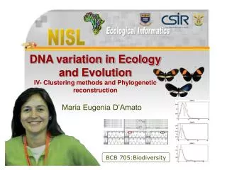 DNA variation in Ecology and Evolution IV- Clustering methods and Phylogenetic reconstruction