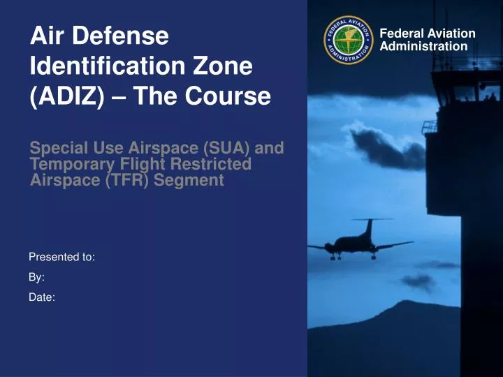 air defense identification zone adiz the course