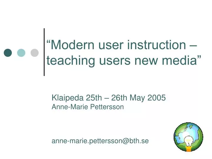 modern user instruction teaching users new media