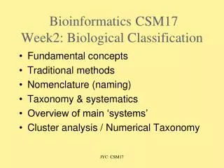 Bioinformatics	CSM17 Week2: Biological Classification