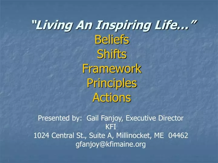 living an inspiring life beliefs shifts framework principles actions