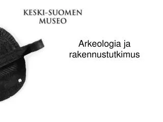 Arkeologia ja rakennustutkimus