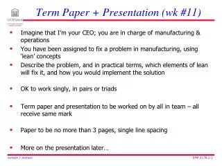 Term Paper + Presentation (wk #11)