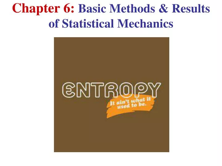 chapter 6 basic methods results of statistical mechanics