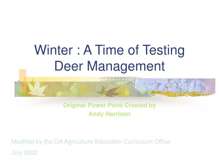 winter a time of testing deer management