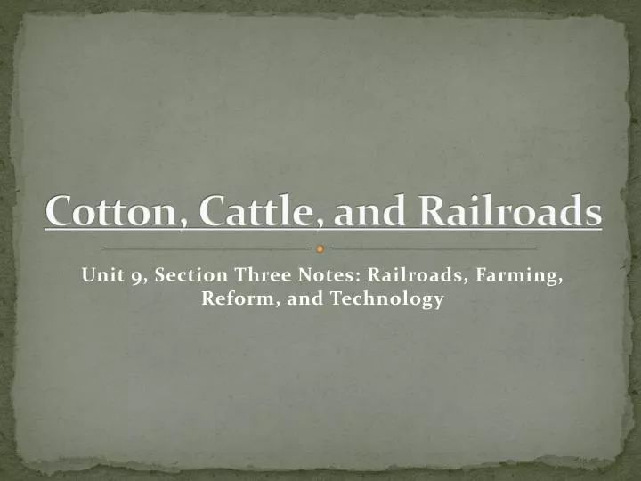 cotton cattle and railroads