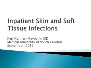 Inpatient Skin and Soft Tissue Infections