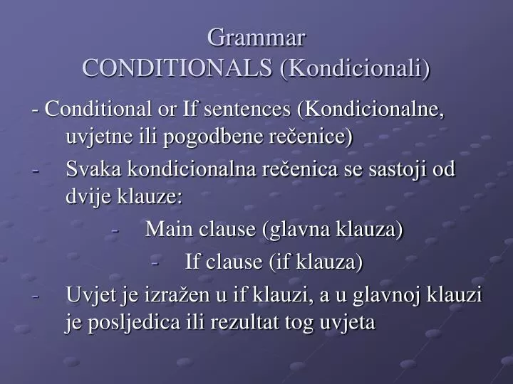 grammar conditionals kondicionali