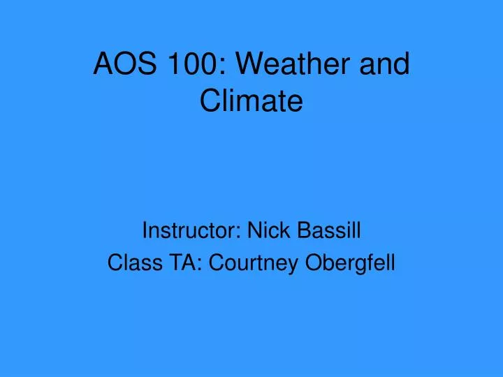 aos 100 weather and climate