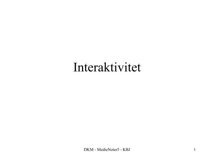 interaktivitet