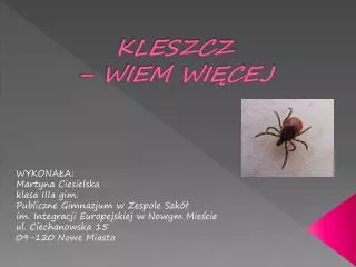 kleszcz wiem wi cej