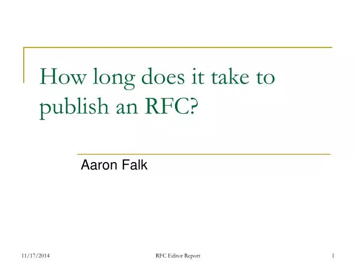 how long does it take to publish an rfc