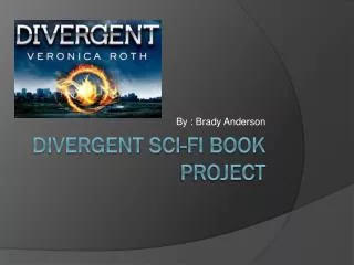 Divergent Sci-fi Book project