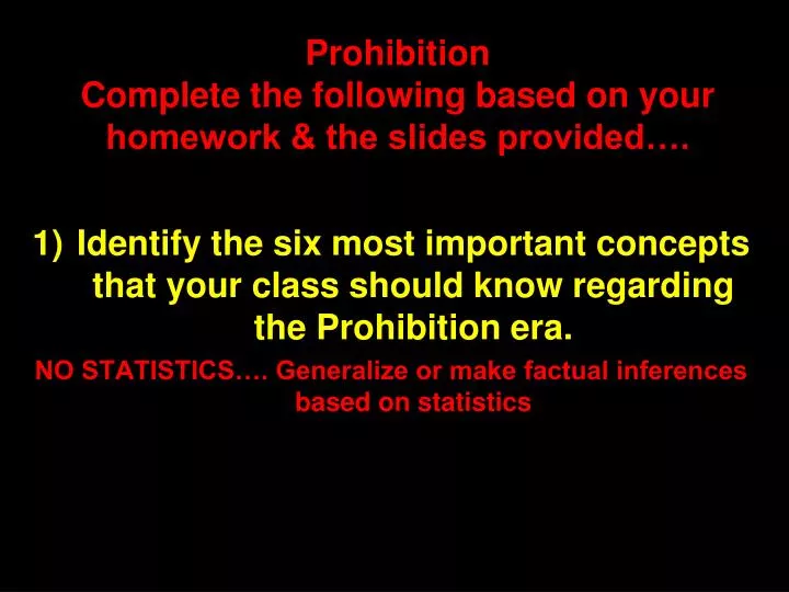 prohibition complete the following based on your homework the slides provided