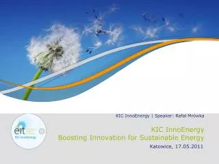 KIC InnoEnergy Boosting Innovation for Sustainable Energy