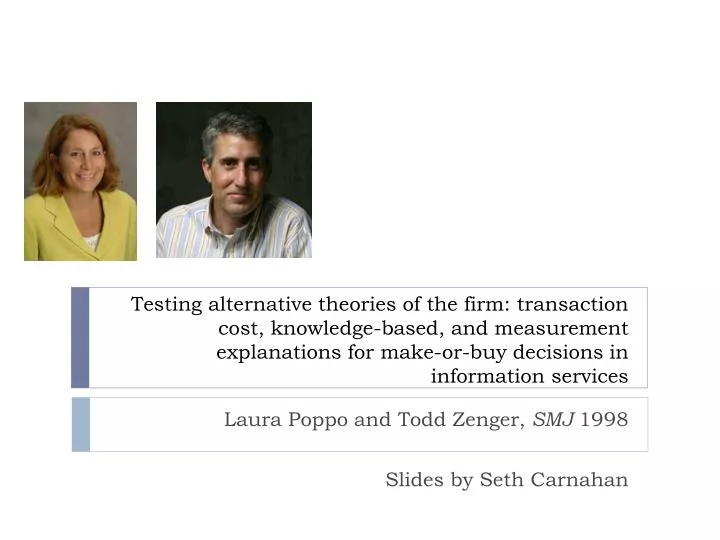 laura poppo and todd zenger smj 1998 slides by seth carnahan
