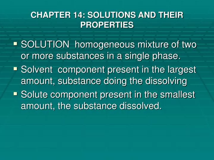 chapter 14 solutions and their properties