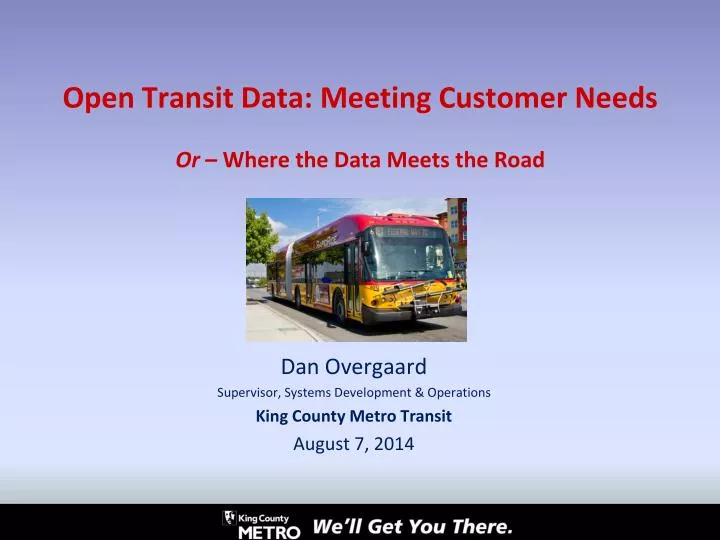 open transit data meeting customer needs or where the data meets the road