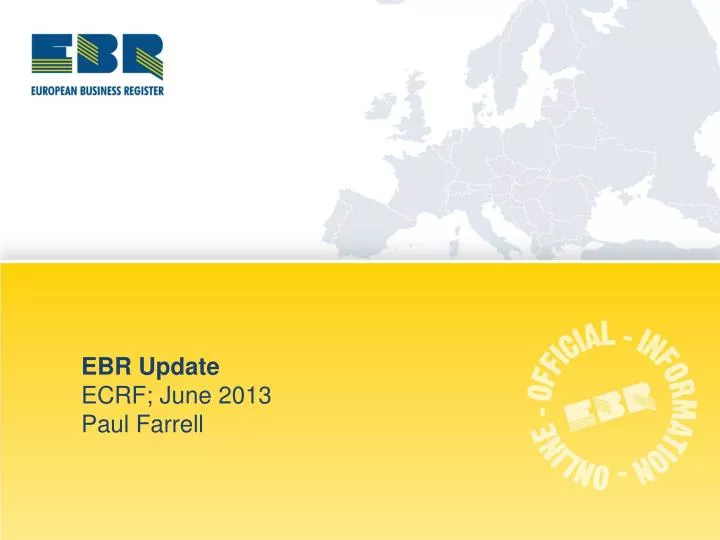 ebr update ecrf june 2013 paul farrell