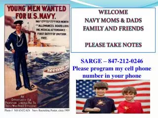 WELCOME NAVY MOMS &amp; DADS FAMILY AND FRIENDS PLEASE TAKE NOTES