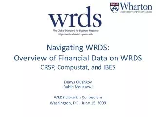 Navigating WRDS: Overview of Financial Data on WRDS CRSP, Compustat, and IBES