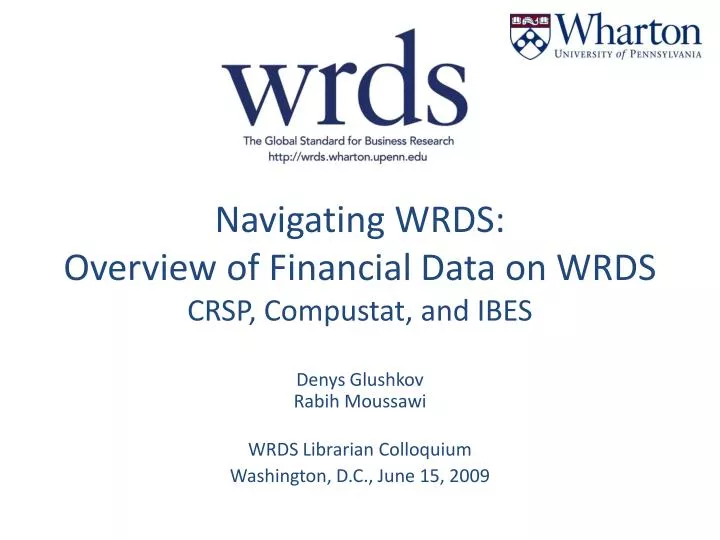 navigating wrds overview of financial data on wrds crsp compustat and ibes