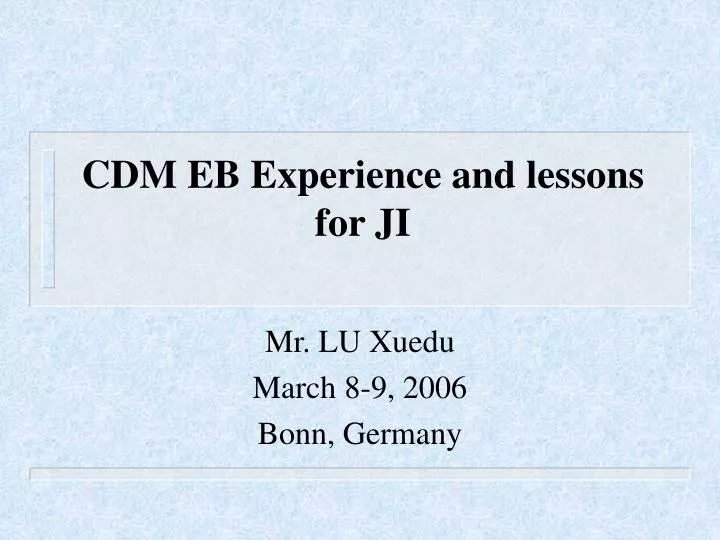 cdm eb experience and lessons for ji