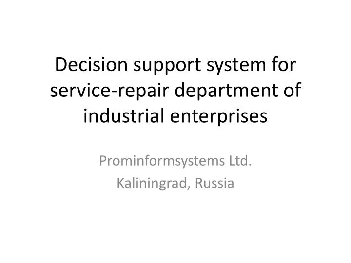 decision support system for service repair department of industrial enterprises