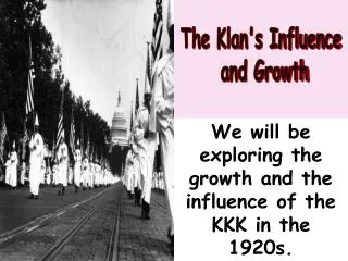 The Klan's Influence and Growth