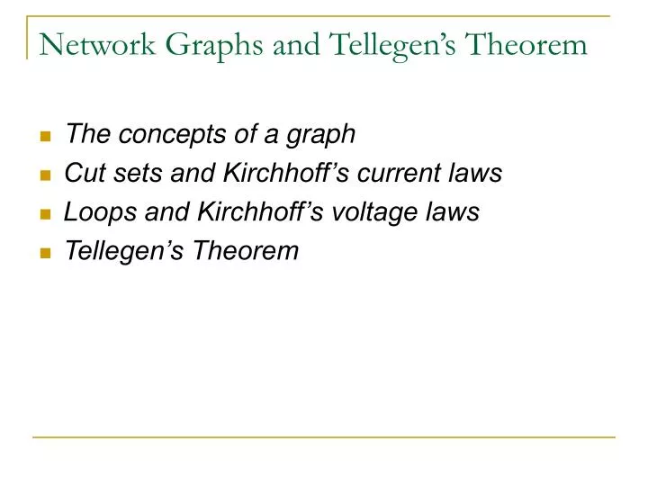 network graphs and tellegen s theorem