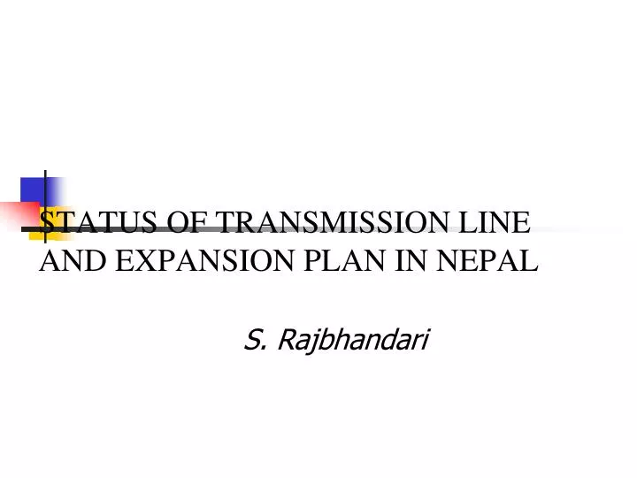 status of transmission line and expansion plan in nepal