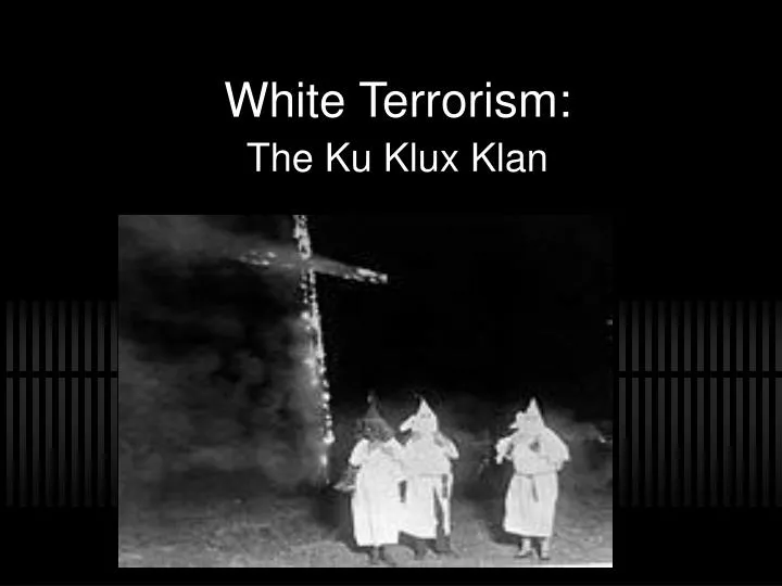 white terrorism the ku klux klan