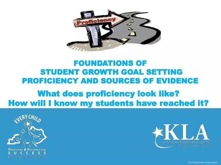 foundations of student growth goal setting proficiency and sources of evidence