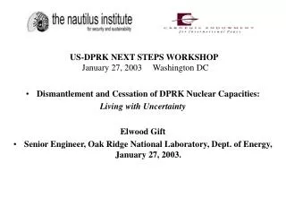 US-DPRK NEXT STEPS WORKSHOP January 27, 2003 Washington DC