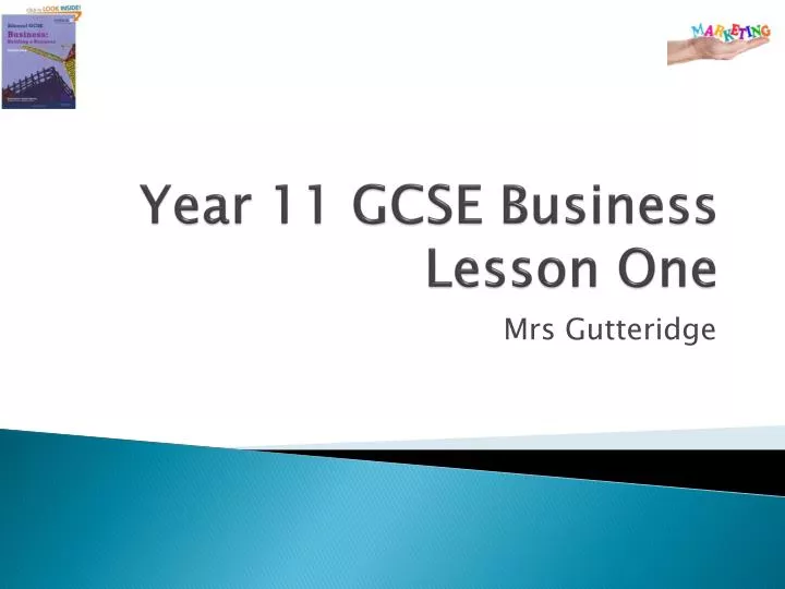 year 11 gcse business lesson one
