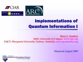 Implementations of Quantum Information I