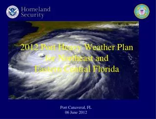 2012 Port Heavy Weather Plan for Northeast and Eastern Central Florida
