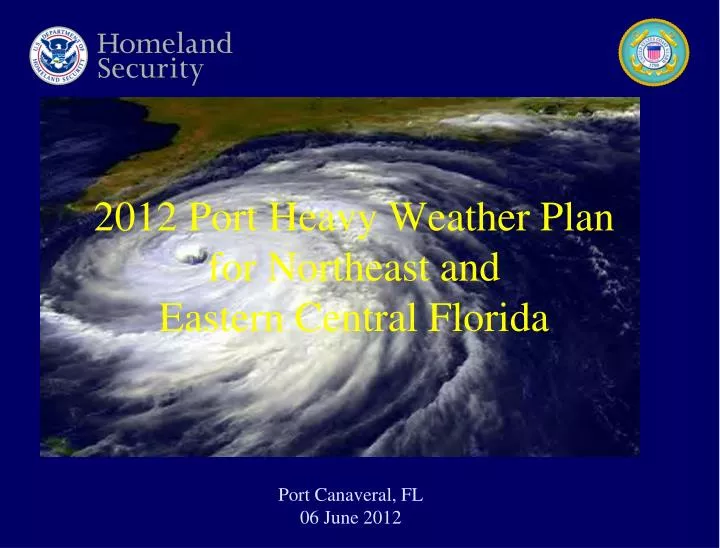 2012 port heavy weather plan for northeast and eastern central florida