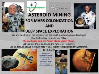 ASTEROID MINING FOR MARS COLONIZATION AND DEEP SPACE EXPLORATION