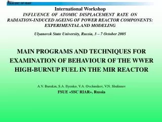 Comparison of the main fuel testing conditions of the MIR loop facilities