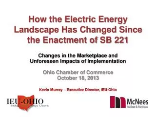 How the Electric Energy Landscape Has Changed Since the Enactment of SB 221