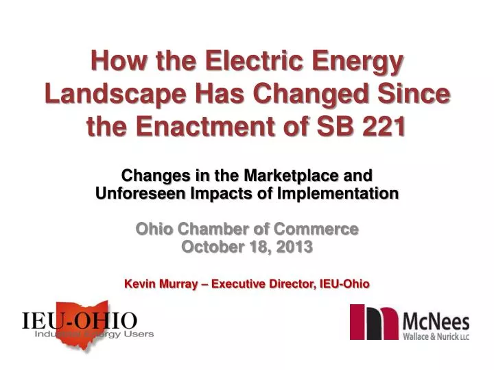 how the electric energy landscape has changed since the enactment of sb 221