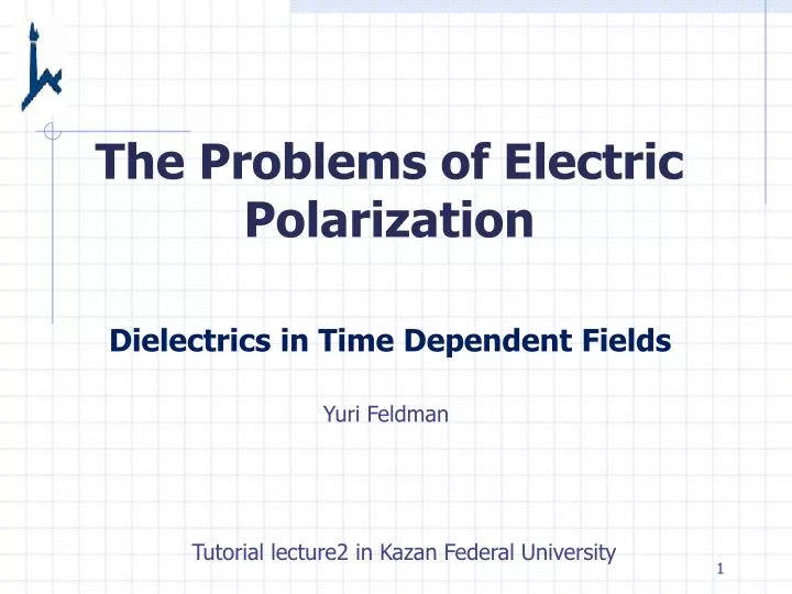 the problems of electric polarization